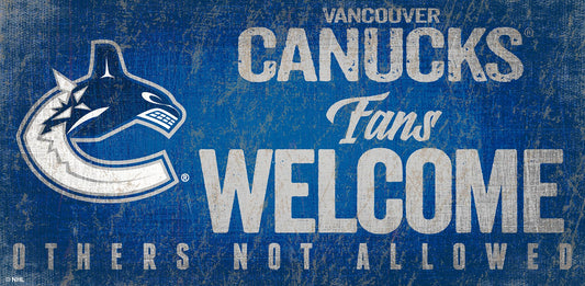 Vancouver Canucks Fans Welcome 6" x 12" Sign by Fan Creations