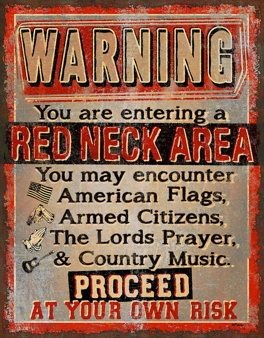 Warning Red Neck Area 12.5" x 16" Distressed Metal Tin Sign - 2634