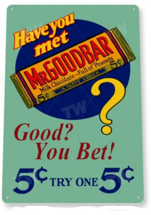 Mr. Goodbar Candy Metal Tin Sign - B426