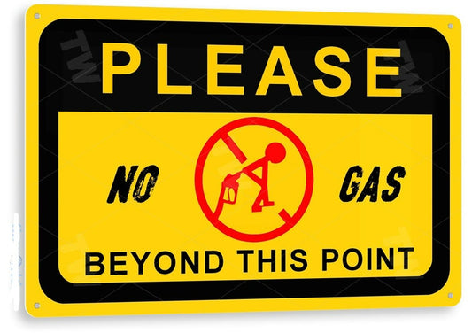 No Gas Metal Tin Sign - C047