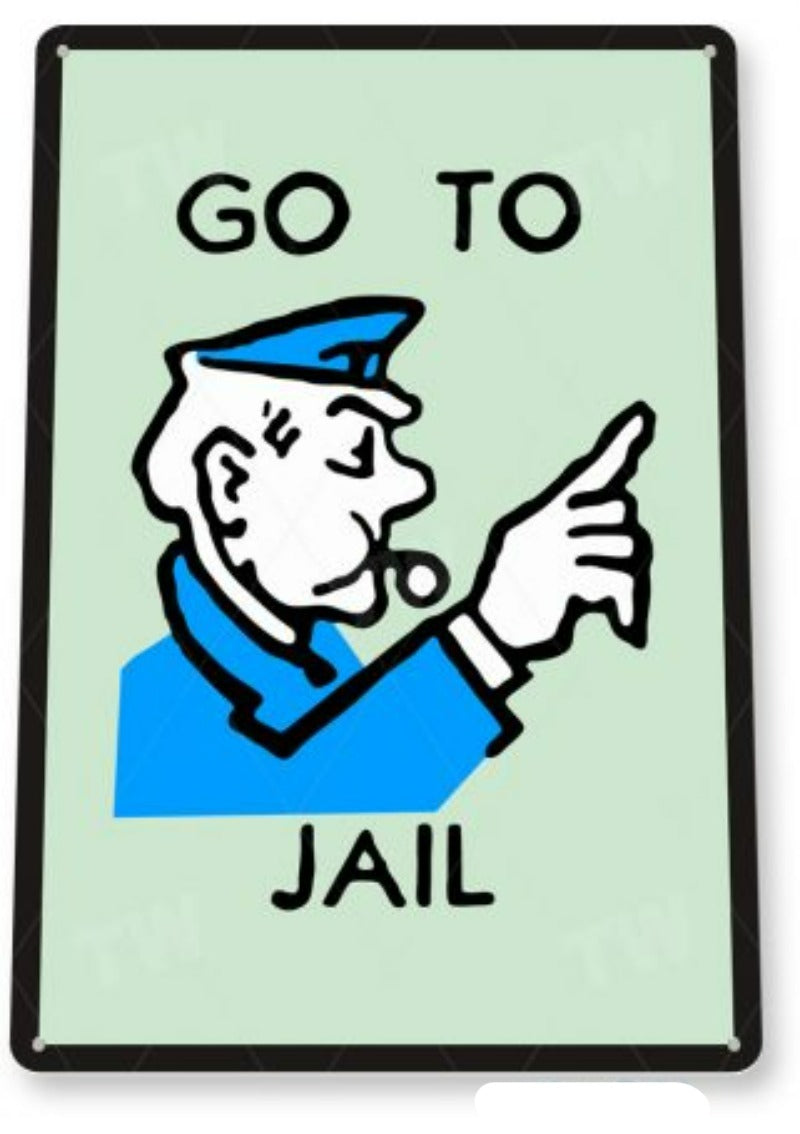 Monopoly Jail Metal Tin Sign C719
