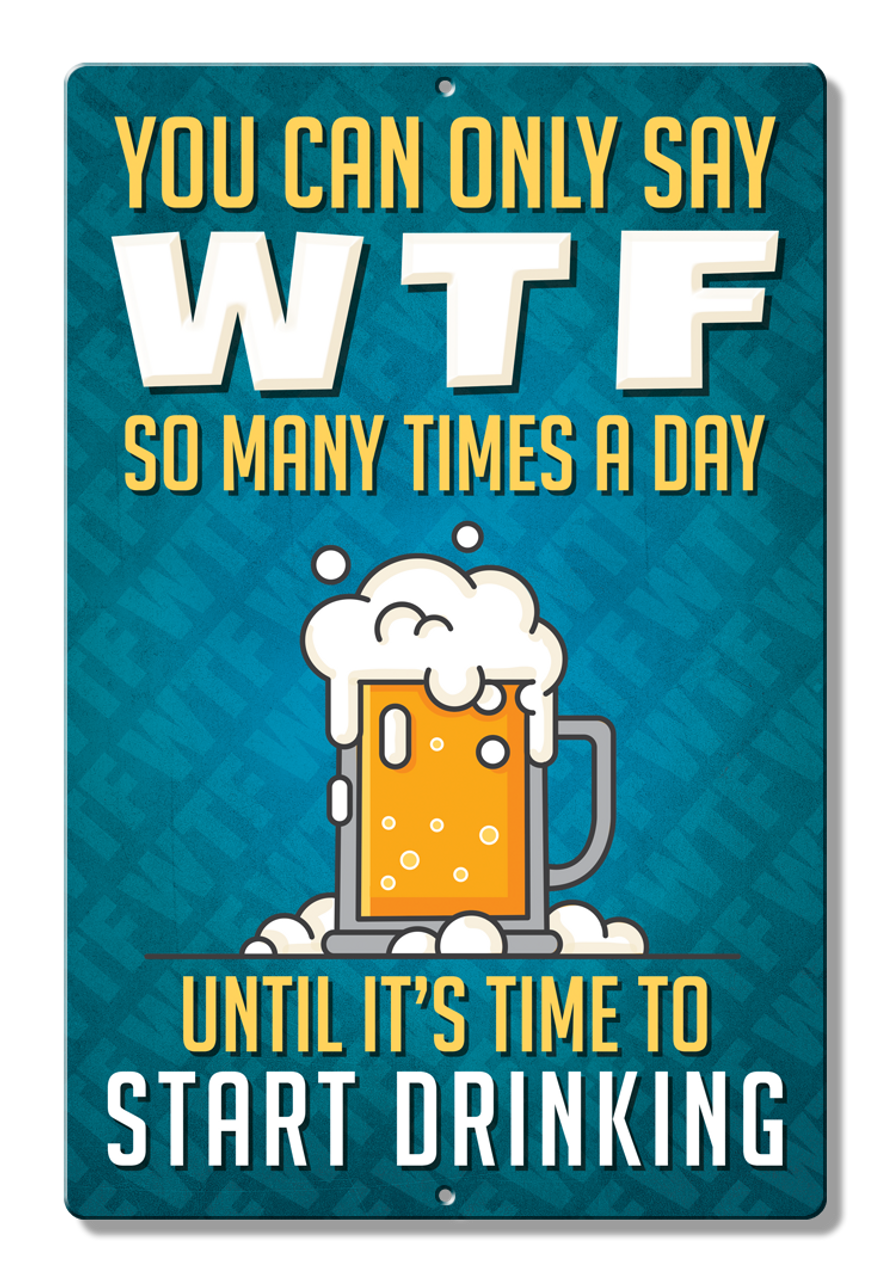 WTF -7.75" x 11.75 Aluminum Metal Sign - 7084